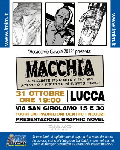 Macchia, graphic novel, Renato Ciavola, IMIM, Accademia Ciavola, Lucca Comics & Games